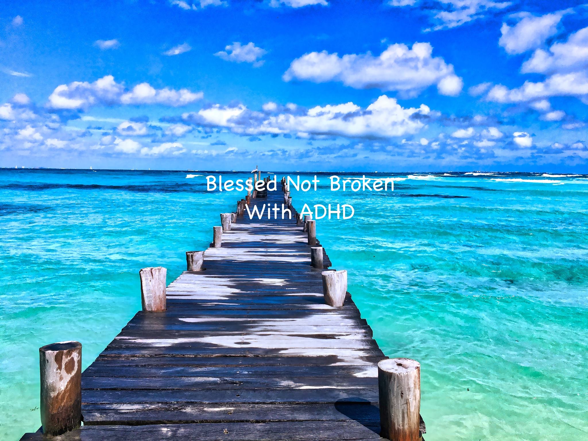 blessed not broken with ADHD